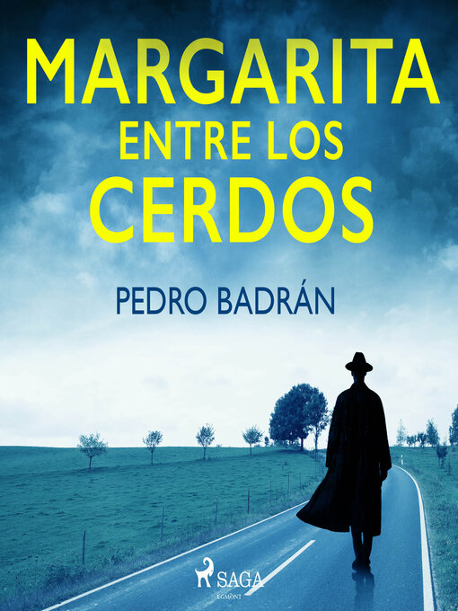Title details for Margarita entre los cerdos by Pedro Badrán - Available